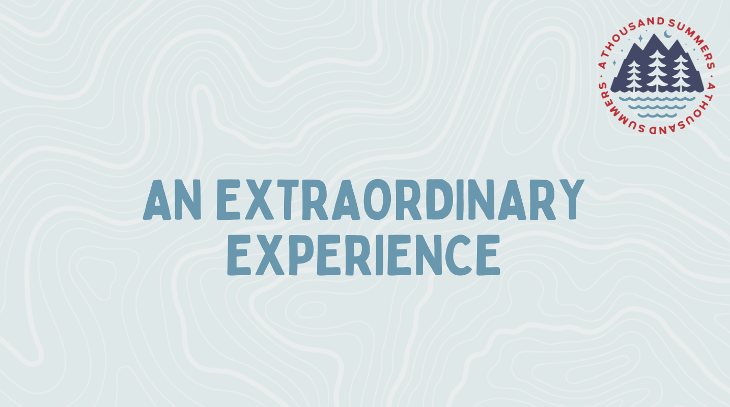 An Extraordinary Experience